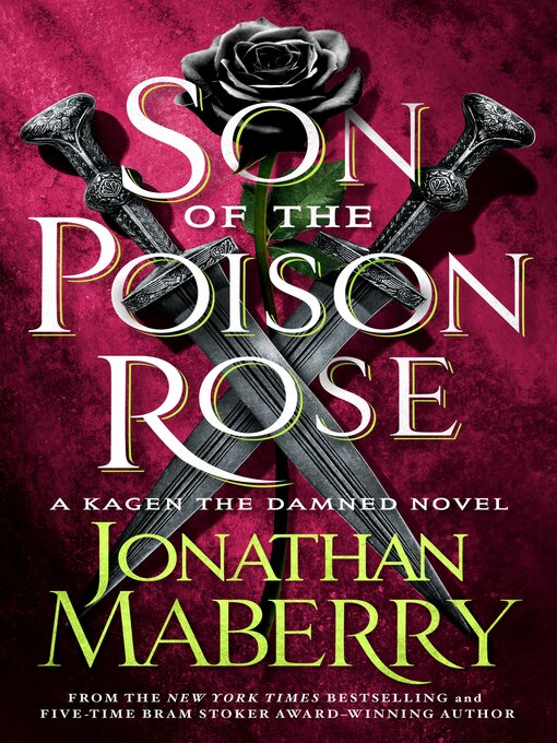 Title details for Son of the Poison Rose by Jonathan Maberry - Wait list